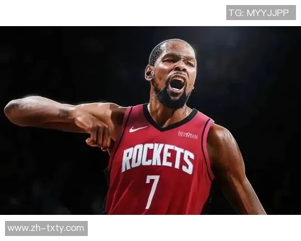 杜兰特降薪追逐第三冠火箭双线发展展现未来潜力